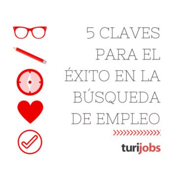 5 Claves para el éxito en la búsqueda de empleo